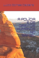 A Polícia E OS Direitos Humanos No Brasil: A Polícia Comunitária Na Prática B08BDSDJYT Book Cover