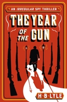 The Year of the Gun 1473655536 Book Cover