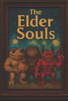 The Elder Souls B0FBLBT6GM Book Cover