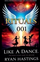 Rituals: Like A Dance 001 196075694X Book Cover