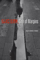 Barcelona, City of Margins 1487508484 Book Cover