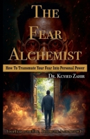 The Fear Alchemist B0FWNRCQR3 Book Cover