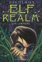 Elf Realm: The Low Road (Elf Realm Trilogy) 0810940841 Book Cover