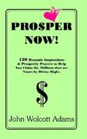 Prosper Now! 0960216685 Book Cover