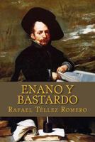 Enano Y Bastardo 150271826X Book Cover