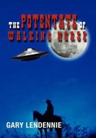 The Potentate of Walking Horse 1469144328 Book Cover