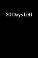 30 Days Left: The Overweight American Teacher Mom's Guide to Saving Your Marriage through Text Messaging B0841F7JJN Book Cover