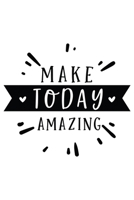 Make Today Amazing: Weekly Planner 2020, Organizer With Notes, Great Productivity Gift For Busy Professionals, New Employees, Workplace Office Gift 1673657036 Book Cover