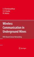 Wireless Communication in Underground Mines: Rfid-Based Sensor Networking 0387981640 Book Cover