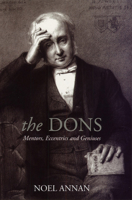 The Dons: Mentors, Eccentrics and Geniuses 0226021076 Book Cover