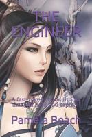 The Engineer: A fast-paced action thriller that will hold you captive! 1081255943 Book Cover