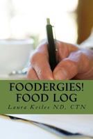 Foodergies! Food Log 0988462443 Book Cover