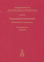 Vergangenheit ALS Konstrukt: Mittelalterbilder Seit Der Renaissance 3895009113 Book Cover