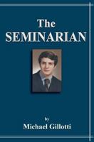 The Seminarian 1532779747 Book Cover