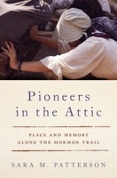 Pioneers in the Attic 0190933860 Book Cover