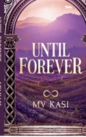 Until Forever: Indian Royal Revenge Marriage Romance B0G3XYG9XX Book Cover