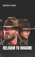 RELIGION TO IMAGINE: Angels and Outlaws (Fiction to lesson) B0D379R55P Book Cover