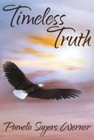 Timeless Truth: Inspirational Poetry for Life's Journey - Color Version 1457527472 Book Cover