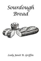 Sourdough Bread 1449038042 Book Cover