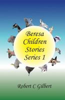 Beresa Children Stories Series 1 0648205452 Book Cover