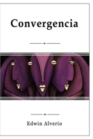 Convergencia (Spanish Edition) B0HFM1GGNJ Book Cover