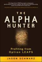 The Alpha Hunter: Profiting from Option LEAPS 0071634088 Book Cover