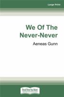 We of the Never-Never: 0369322509 Book Cover