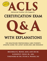 ACLS Certification Exam Q&A With Explanations: For Healthcare Professionals and Students 1933230754 Book Cover