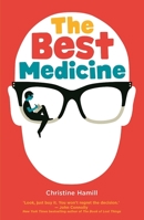 The Best Medicine 1910411515 Book Cover