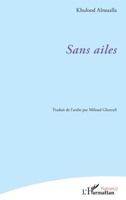 Sans ailes (Poésie(s)) (French Edition) 2336474352 Book Cover