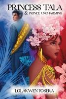 Princess Tala & Prince Uncharming 6210612946 Book Cover