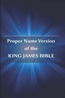 Proper Name Version of the King James Bible: With Cross-References and Concordance Index 1941793037 Book Cover