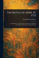 The Battle of April 19, 1775 1023164132 Book Cover