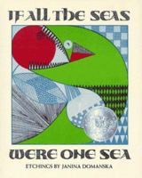 If All The Seas Were One Sea (Aladdin Picture Books) 0027325407 Book Cover