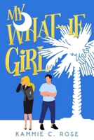 My What-if Girl B0BRM2QJV6 Book Cover