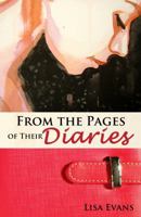 From the Pages of their Diaries 1937183130 Book Cover