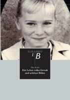 Ein Leben Voller Gewalt Und Schoner Bilder 3842401450 Book Cover