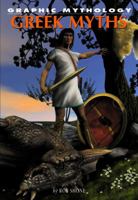 Greek Myths (Graphic Mythology) 1404208135 Book Cover