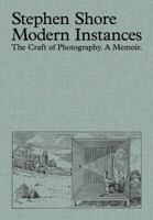 Modern Instances: The Craft of Photography 1913620530 Book Cover