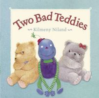 Two Bad Teddies 1921541865 Book Cover