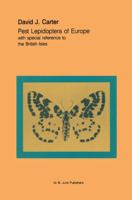 Pest Lepidoptera of Europe: With Special Reference to the British Isles (Series Entomologica) 9061935040 Book Cover