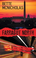 Farragut North 1628308648 Book Cover