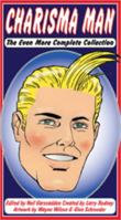 Charisma Man - The Even More Complete Collection (English and Japanese Edition) 0980793300 Book Cover