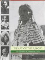 Heart of the Circle: Photographs by Edward S. Curtis of Native American Women 0764900064 Book Cover