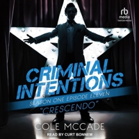 Criminal Intentions: Season One, Episode Eleven: Crescendo B0CTJJL79N Book Cover