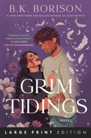 Grim Tidings : A Novel 0063572168 Book Cover