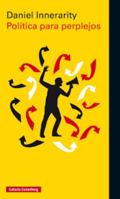 Politica Para Perplejos 8410107481 Book Cover