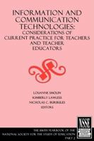 Information and Communication Technologies: Considerations of Current Practice for Teachers and Teacher Educators (Yearbook of the National Society for the Study of Education) 1405176431 Book Cover