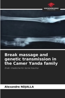 Break massage and genetic transmission in the Camer Yanda family 6206907317 Book Cover