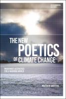 The New Poetics of Climate Change: Modernist Aesthetics for a Warming World 1474282091 Book Cover
